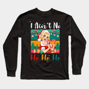 Funny vintage I Ain't No Ho Ho Ho Christmas Holiday women's PAJAMAS Long Sleeve T-Shirt